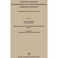 Untersuchungen an einigen Problemen des Tiefziehens II. Teil [Paperback]