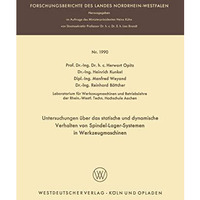 Untersuchungen ?ber das statische und dynamische Verhalten von Spindel-Lager-Sys [Paperback]