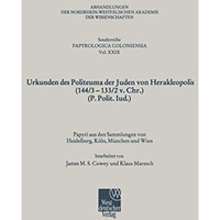 Urkunden des Politeuma der Juden von Herakleopolis (144/3133/2 v. Chr.) (P. Pol [Paperback]