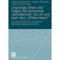 Urspr?nge, Arten und Folgen des Konstrukts  Bev?lkerung  vor, im und nach dem  D [Paperback]