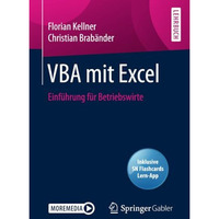 VBA mit Excel: Einf?hrung f?r Betriebswirte [Mixed media product]