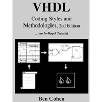 VHDL Coding Styles and Methodologies [Hardcover]