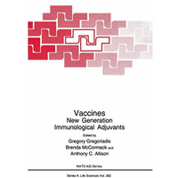 Vaccines: New Generation Immunological Adjuvants [Hardcover]