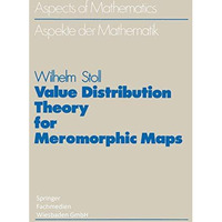 Value Distribution Theory for Meromorphic Maps [Paperback]