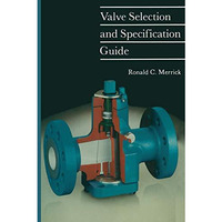 Valve Selection and Specification Guide [Paperback]