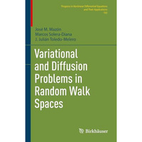 Variational and Diffusion Problems in Random Walk Spaces [Hardcover]