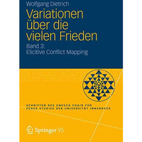 Variationen ?ber die vielen Frieden: Band 3: Elicitive Conflict Mapping [Paperback]