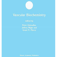 Vascular Biochemistry [Paperback]