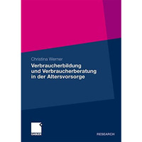 Verbraucherbildung und Verbraucherberatung in der Altersvorsorge [Paperback]