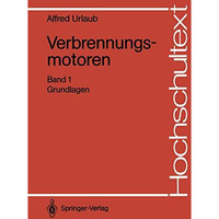 Verbrennungsmotoren: Band 1: Grundlagen [Paperback]