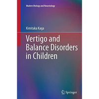 Vertigo and Balance Disorders in Children [Paperback]