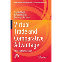 Virtual Trade and Comparative Advantage: The Fourth Dimension [Paperback]