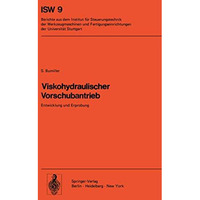 Viskohydraulischer Vorschubantrieb: Entwicklung und Erprobung [Paperback]