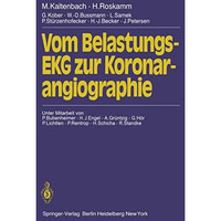 Vom Belastungs-EKG zur Koronarangiographie [Paperback]