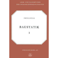 Vorlesungen ?ber Baustatik: Statisch bestimmte Systeme  Spannungsberechnung, El [Paperback]