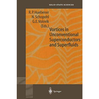 Vortices in Unconventional Superconductors and Superfluids [Paperback]