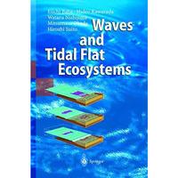 Waves and Tidal Flat Ecosystems [Paperback]