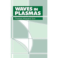 Waves in Plasmas [Hardcover]