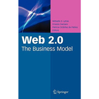 Web 2.0: The Business Model [Hardcover]