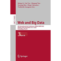 Web and Big Data: 6th International Joint Conference, APWeb-WAIM 2022, Nanjing,  [Paperback]