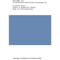 Wege zur Sozialplanung: Erfahrungen und Chancen in der Bundesrepublik Deutschlan [Paperback]