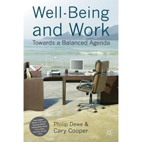 Well-Being and Work: Towards a Balanced Agenda [Hardcover]