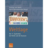 Weltlage: Der 11. September, die Politik und die Kulturen [Paperback]