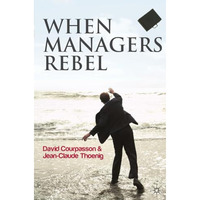 When Managers Rebel [Paperback]