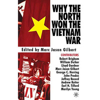 Why the North Won the Vietnam War [Paperback]