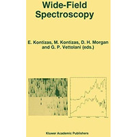 Wide-Field Spectroscopy: Proceedings of the 2nd Conference of the Working Group  [Hardcover]