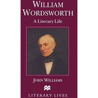 William Wordsworth: A Literary Life [Paperback]