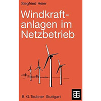 Windkraftanlagen im Netzbetrieb [Paperback]