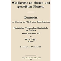 Windkr?fte an ebenen und gew?lbten Platten: Dissertation zur Erlangung der W?rde [Paperback]