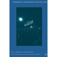 Winning the White House, 2008 [Hardcover]