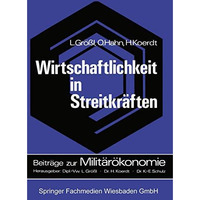 Wirtschaftlichkeit in Streitkr?ften [Paperback]