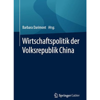 Wirtschaftspolitik der Volksrepublik China [Paperback]