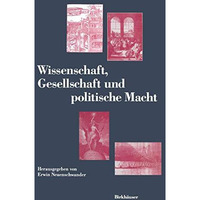 Wissenschaft, Gesellschaft und politische Macht [Paperback]