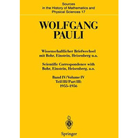 Wissenschaftlicher Briefwechsel mit Bohr, Einstein, Heisenberg u.a. Band IV, Tei [Paperback]