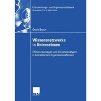 Wissensnetzwerke in Unternehmen: Effizienzaussagen und Strukturanalysen in betri [Paperback]