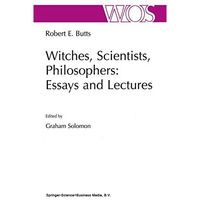 Witches, Scientists, Philosophers: Essays and Lectures [Hardcover]