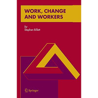 Work, Change and Workers [Hardcover]