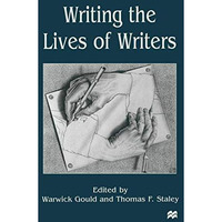 Writing the Lives of Writers [Paperback]