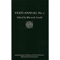 Yeats Annual No 7: including Essays in Memory of Richard Ellmann [Hardcover]