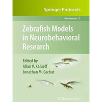 Zebrafish Models in Neurobehavioral Research [Paperback]