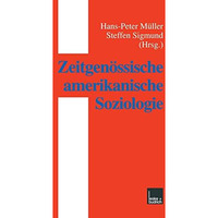 Zeitgen?ssische amerikanische Soziologie [Paperback]