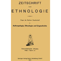 Zeitschrift f?r Ethnologie: Organ der Berliner Gesellschaft f?r Anthropologie, E [Paperback]