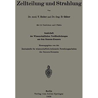 Zellteilung und Strahlung: Sonderheft der Wissenschaftlichen Ver?ffentlichungen  [Paperback]