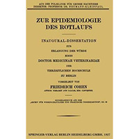 Zur Epidemiologie des Rotlaufs: Inaugural-Dissertation [Paperback]