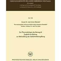 Zur Pharmakologie des Bemegrid Zugleich ein Beitrag zur Behandlung der Schlafmit [Paperback]