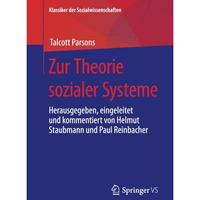 Zur Theorie sozialer Systeme: Herausgegeben, eingeleitet und kommentiert von Hel [Paperback]